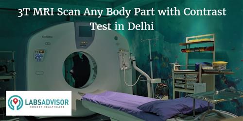 3T MRI Scan Any Body Part with Contrast Cost in Delhi - Get Up to 36% ...