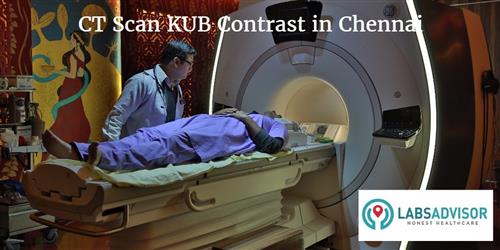 CT Scan KUB Contrast Cost in Chennai - Get Up to 0% Discount in Best ...